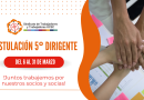 LLAMADO A POSTULACIÓN ELECCIÓN 5° DIRIGENTE